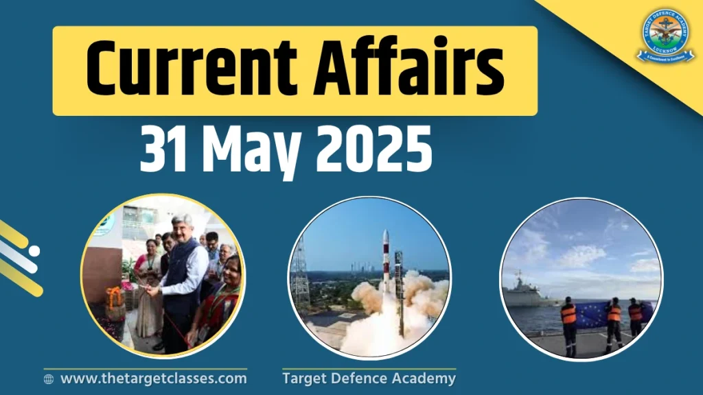 Current Affairs 31 May 2025