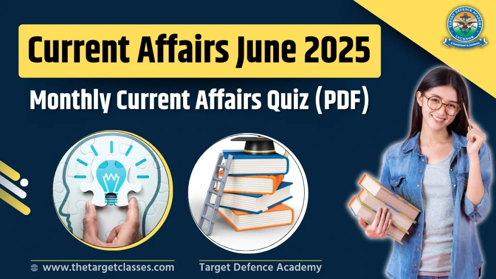 Current Affairs June 2025