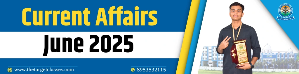 Current Affairs June 2025