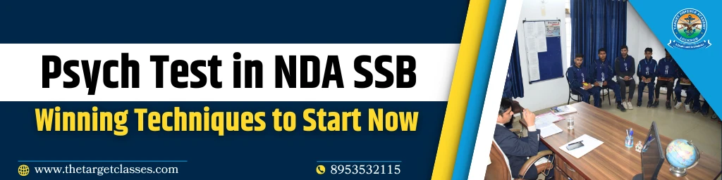 Psych Test in NDA SSB  – Winning Techniques to Start Now