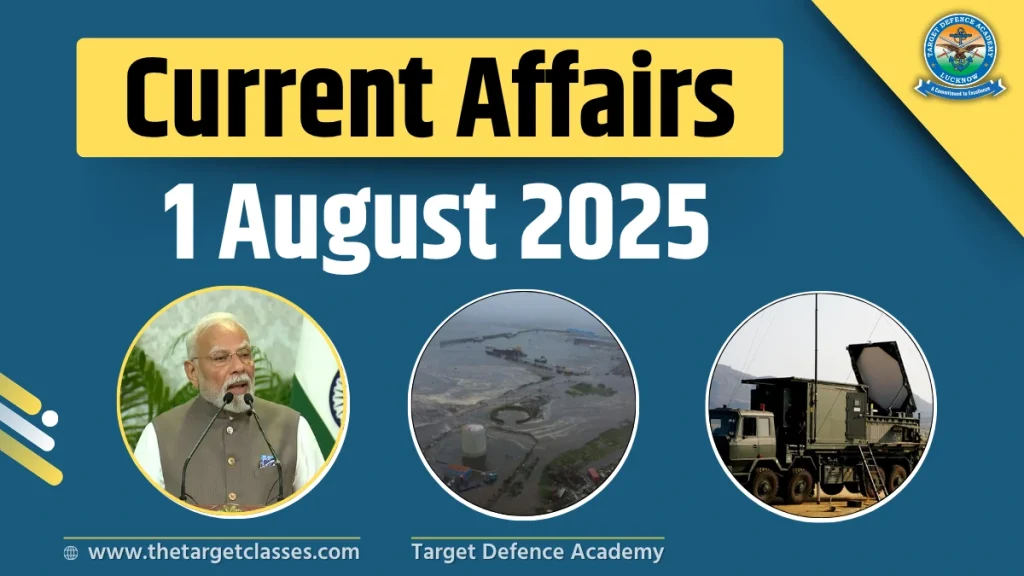 Current Affairs 1 August 2025