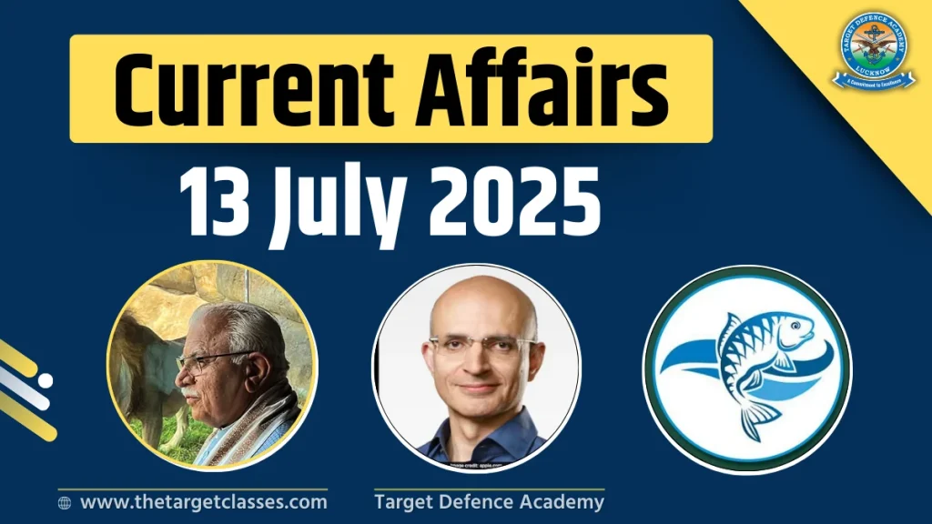 Current Affairs 13 July 2025