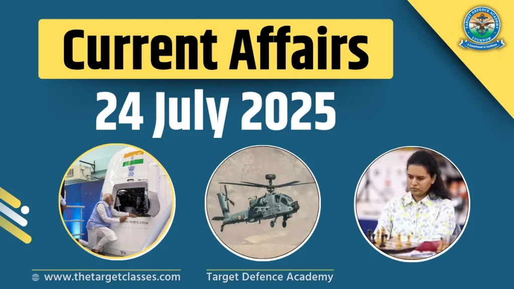 Current Affairs 24 July 2025