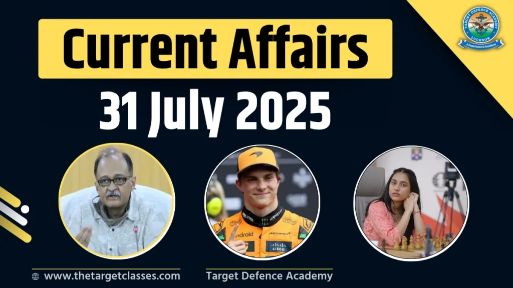 Current Affairs 31 July 2025