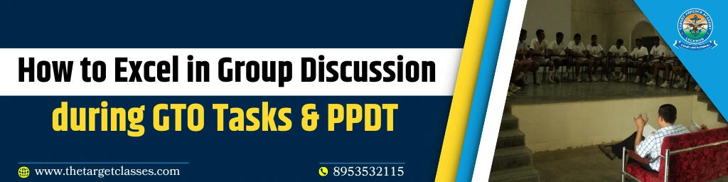 How to Excel in Group Discussion during GTO Tasks & PPDT