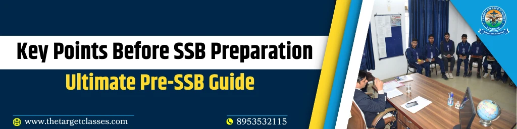 Key Points Before SSB Preparation