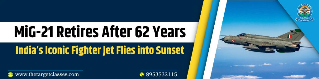 MiG-21 Retires 