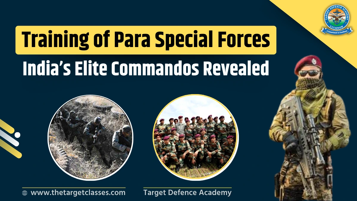 Target Defence Forces Training of Para Special Forces Operatives – India’s Elite Commandos ...