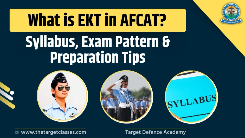 AFCAT EKT Syllabus | What is EKT in AFCAT Syllabus, Pattern, Preparation Tips