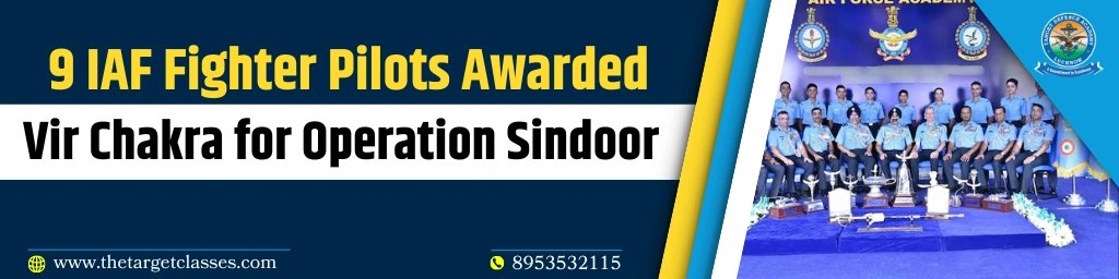 9 IAF Fighter Pilots Awarded Vir Chakra for Operation Sindoor
