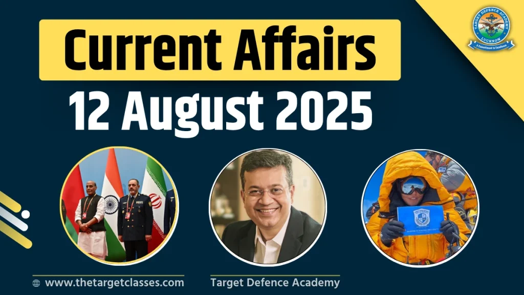 Current Affairs 12 August 2025