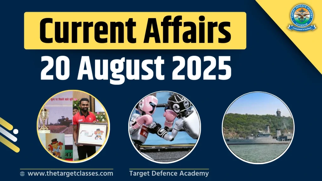 Current Affairs 20 August 2025