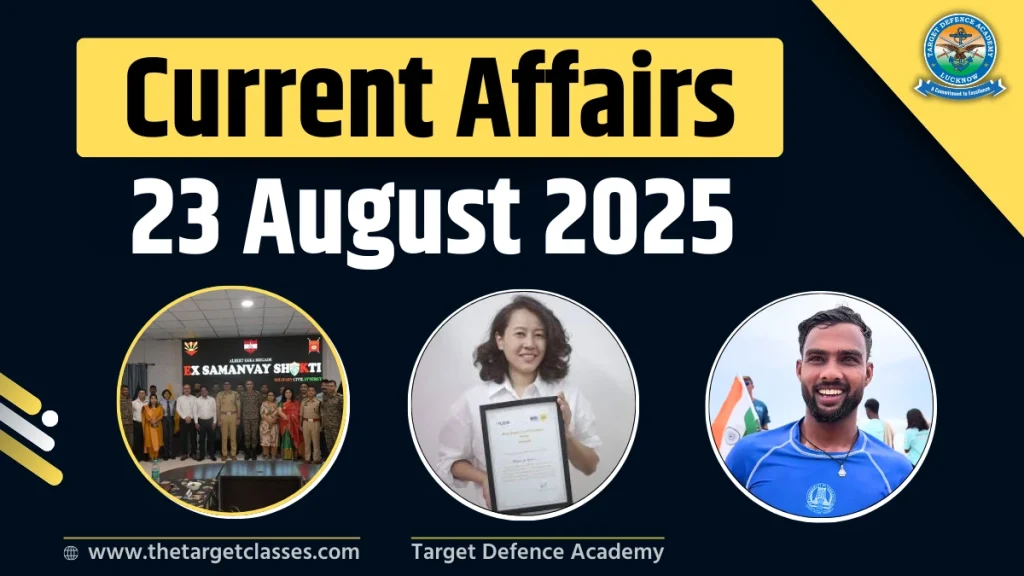 Current Affairs 23 August 2025