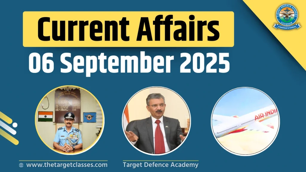 current affairs 6 september 2025