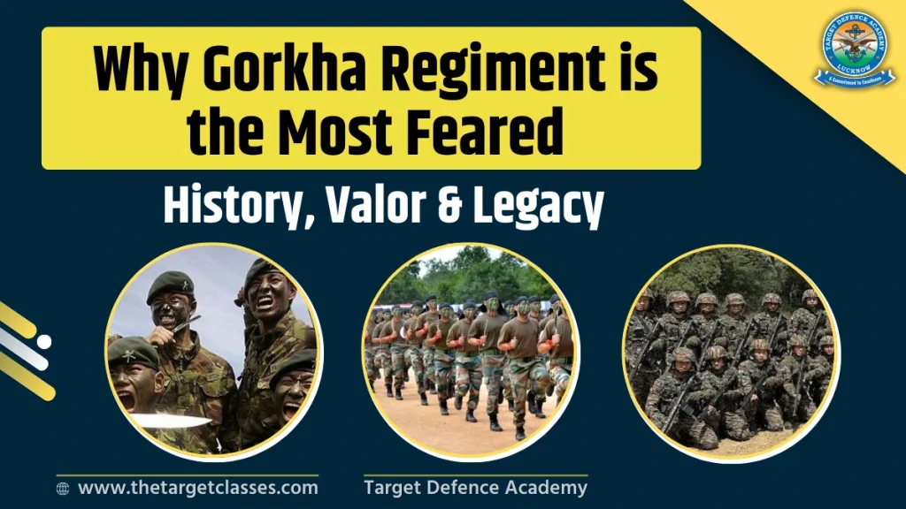 Why Gorkha Regiment is the Most Feared