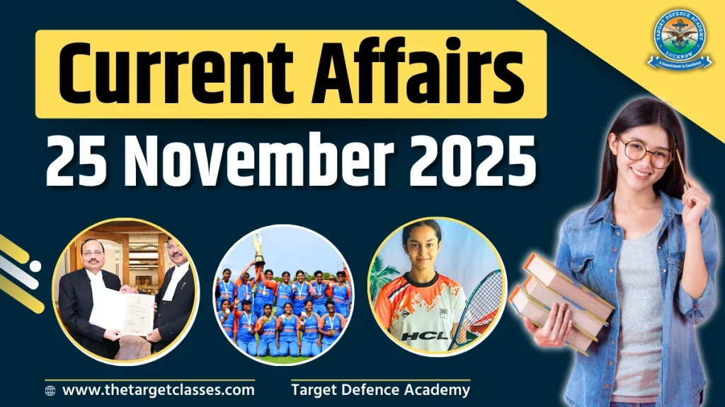 Current Affairs 25 November 2025