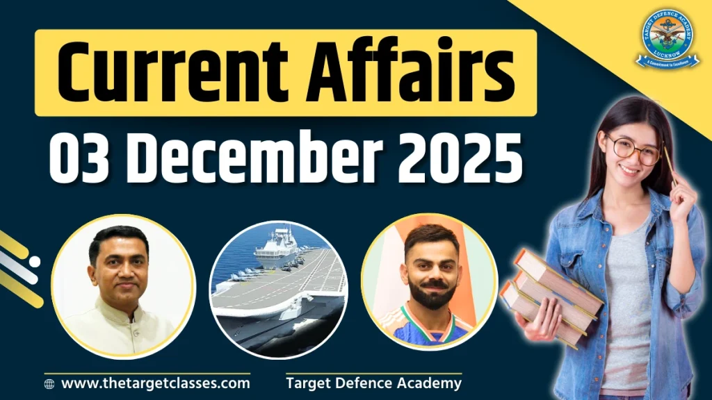 Current Affairs 03 December 2025