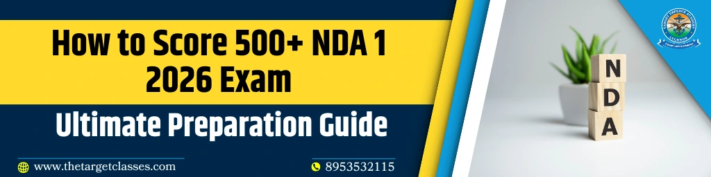 How to Score 500+ NDA 1 2026 Exam 1