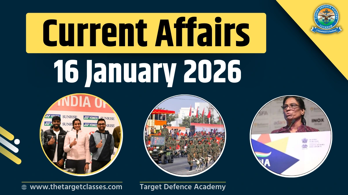 Current Affairs 16 January 2026 – Quiz for UPSC, NDA, CDS & AFCAT Exam ...