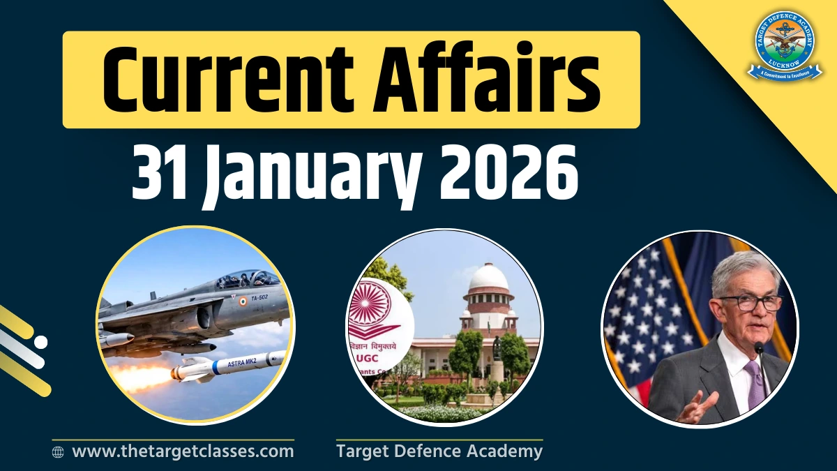 Current Affairs 31 January 2026 – Quiz for UPSC, NDA, CDS & AFCAT Exam ...