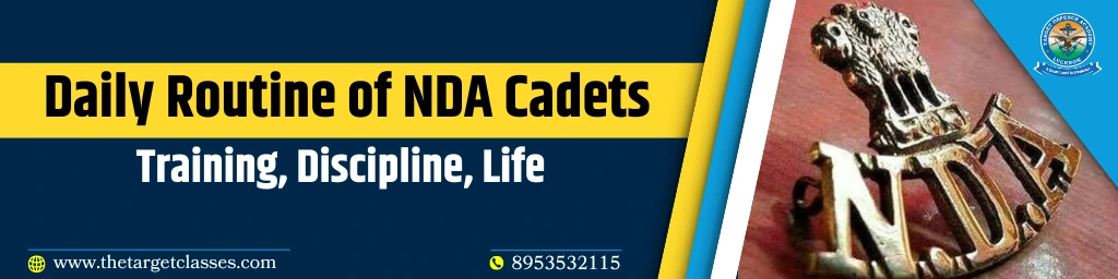 Daily Routine of NDA Cadets