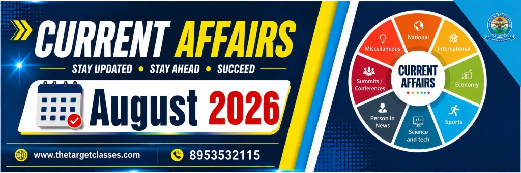 Current Affairs August 2026