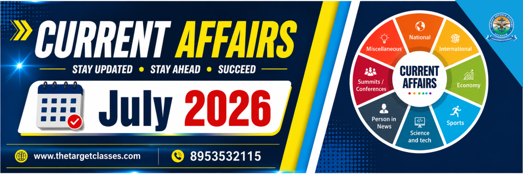 Current Affairs July 2026